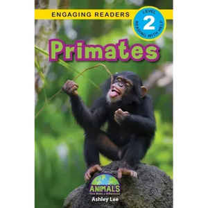 Primates: Animals That Make a Difference! (Engaging Readers, Level 2) - Paperback