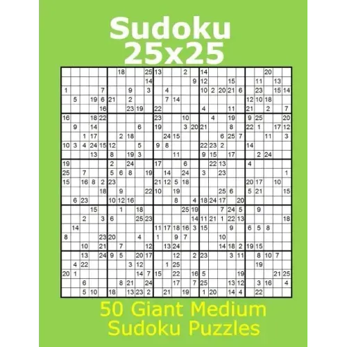 Sudoku 25x25 50 Giant Medium Sudoku Puzzles - Paperback