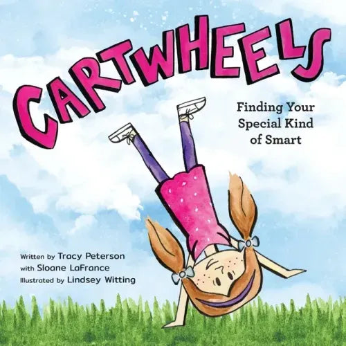 Cartwheels: Finding Your Special Kind of Smart - Paperback