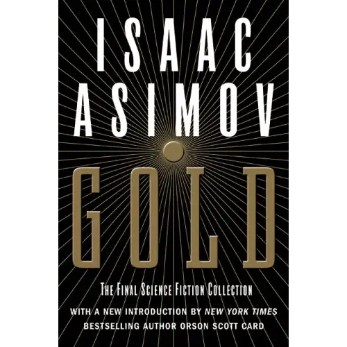 Gold: The Final Science Fiction Collection - Paperback