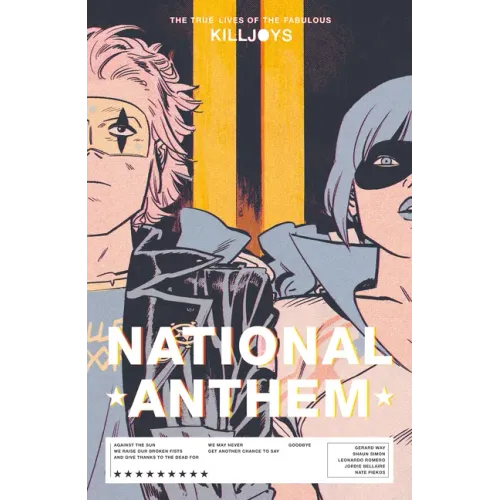 The True Lives of the Fabulous Killjoys: National Anthem - Paperback