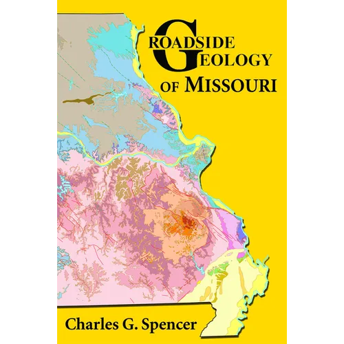 Roadside Geology of Missouri - Paperback