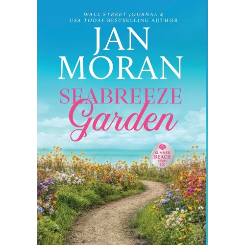 Seabreeze Garden - Hardcover