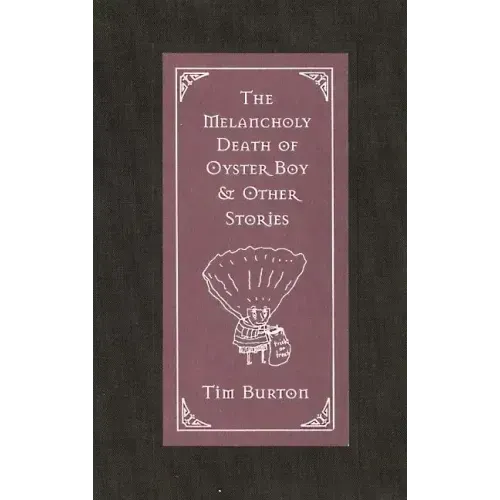 The Melancholy Death of Oyster Boy & Other Stories - Hardcover
