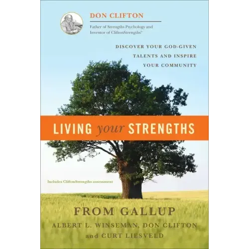 Living Your Strengths - Hardcover
