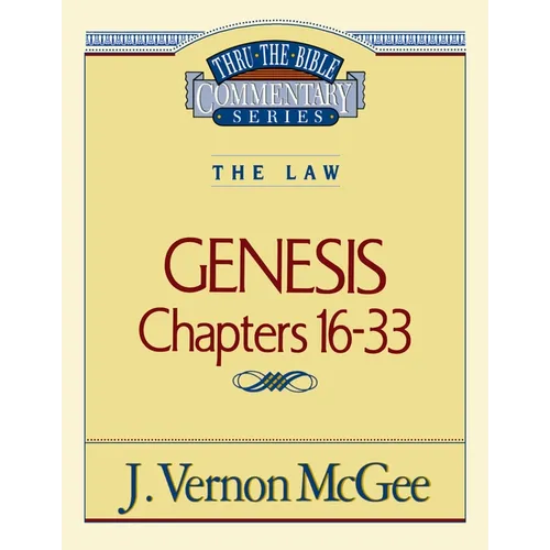 Thru the Bible Vol. 02: The Law (Genesis 16-33): 2 - Paperback