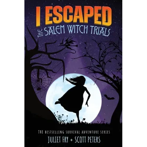 I Escaped The Salem Witch Trials: Salem, Massachusetts, 1692 - Paperback