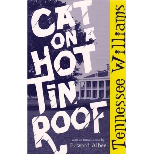 Cat on a Hot Tin Roof - Paperback