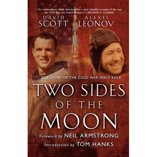 Two Sides of the Moon: Our Story of the Cold War Space Race - Paperback