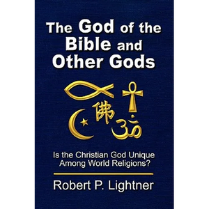 The God of the Bible and Other Gods - Paperback