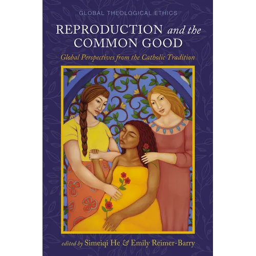Reproduction and the Common Good - Paperback