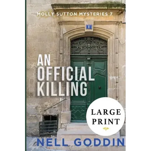 An Official Killing: (Molly Sutton Mysteries 7) LARGE PRINT - Paperback