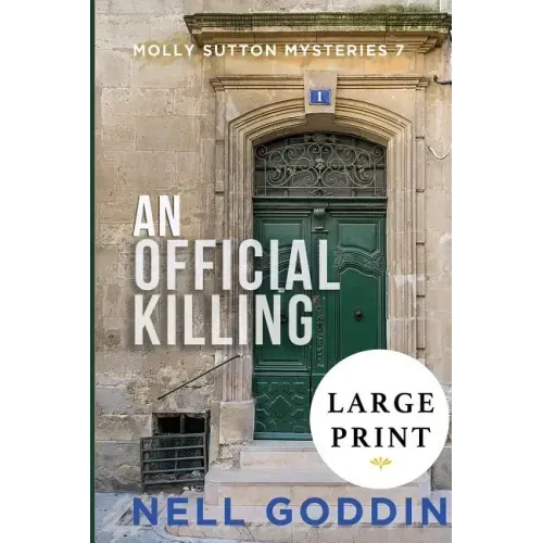 An Official Killing: (Molly Sutton Mysteries 7) LARGE PRINT - Paperback