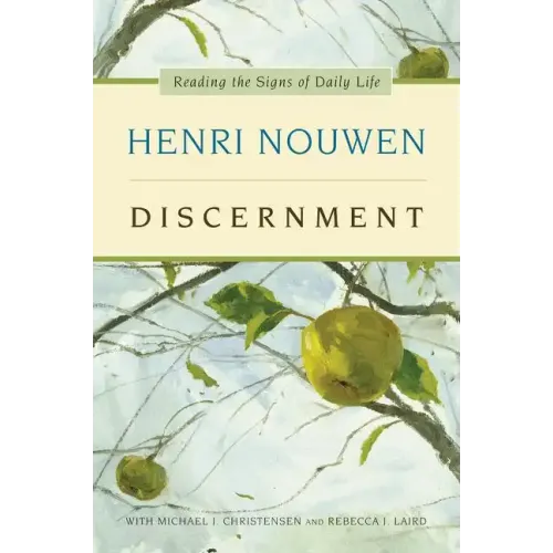 Discernment: Reading the Signs of Daily Life - Paperback