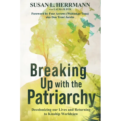Breaking Up with the Patriarchy - Paperback