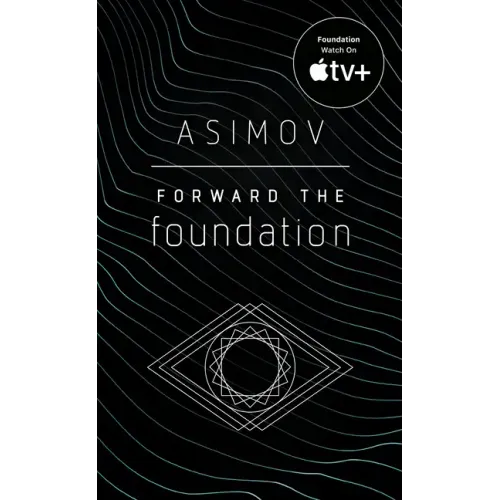 Forward the Foundation - Paperback