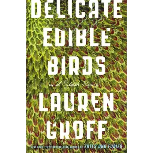 Delicate Edible Birds: And Other Stories - Paperback