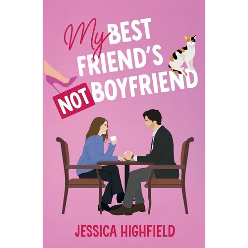 My Best Friend's Not-Boyfriend - Paperback
