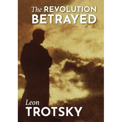 The Revolution Betrayed - Paperback