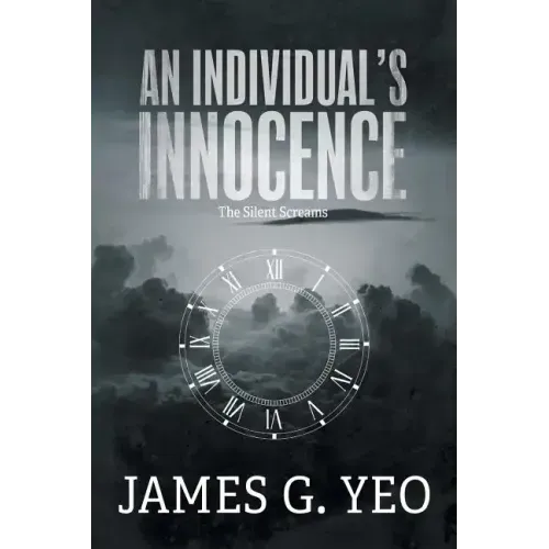 An Individual's Innocence: The Silent Screams - Paperback