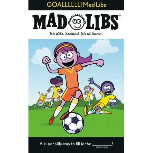Goallllll! Mad Libs: World's Greatest Word Game about Soccer - Paperback
