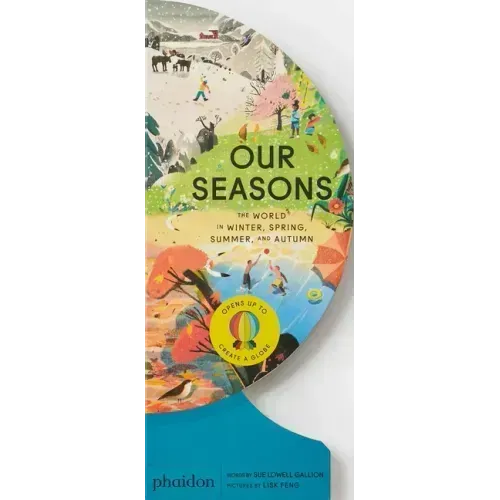 Our Seasons: The World in Winter, Spring, Summer, and Autumn - Board Book