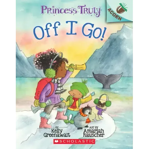 Off I Go!: An Acorn Book (Princess Truly #2) - Paperback