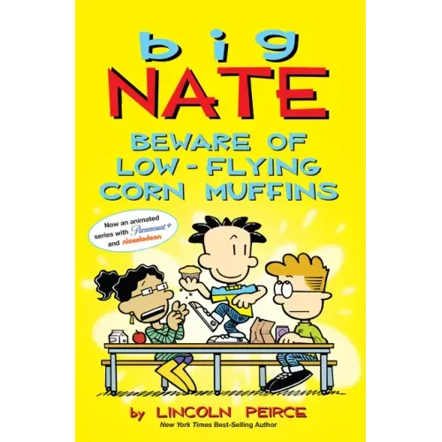 Big Nate: Beware of Low-Flying Corn Muffins: Volume 26 - Paperback