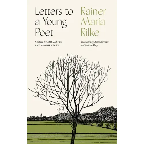 Letters to a Young Poet: A New Translation and Commentary - Hardcover