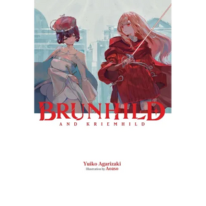 Brunhild and Kriemhild: Volume 3 - Hardcover