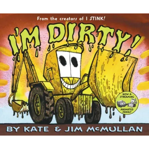 I'm Dirty! - Hardcover