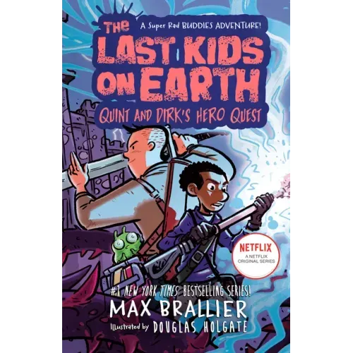 The Last Kids on Earth: Quint and Dirk's Hero Quest - Hardcover