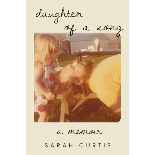 Daughter of a Song: A Memoir - Paperback