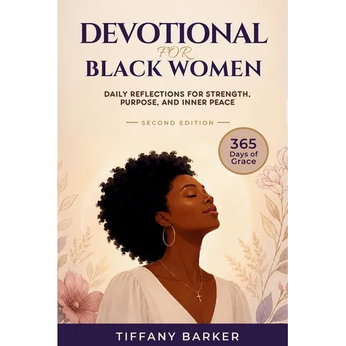 Devotional for Black Women 2026: Daily Reflections for Strength, Purpose, and Inner Peace (Second Edition) - Paperback