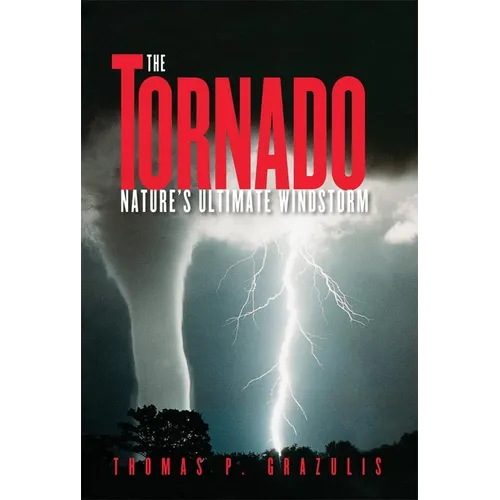 Tornado Nature's Ultimate Winstorm - Paperback