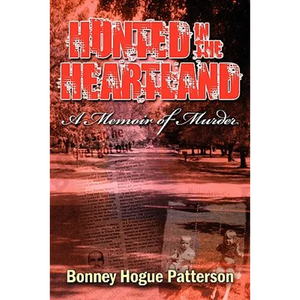 Hunted in the Heartland: A Memoir of Murder - Paperback