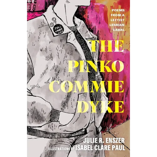 The Pinko Commie Dyke - Paperback