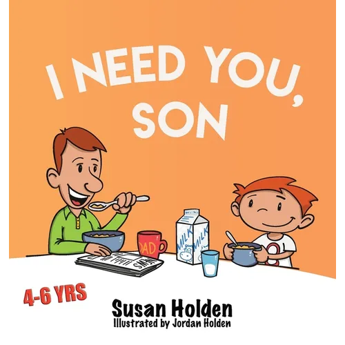 I Need You Son - Hardcover