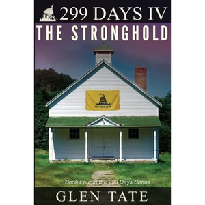 299 Days: The Stronghold - Paperback