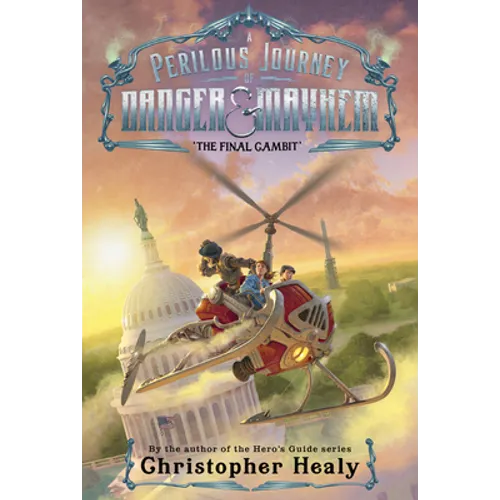 A Perilous Journey of Danger and Mayhem #3: The Final Gambit - Paperback
