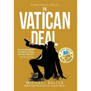 The Vatican Deal: A Marty and Bo Thriller - Hardcover