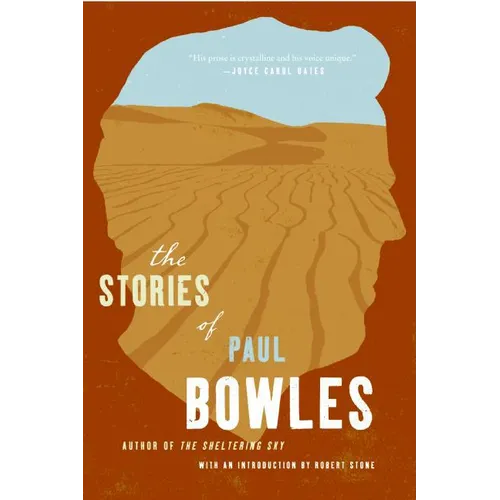 The Stories of Paul Bowles - Paperback