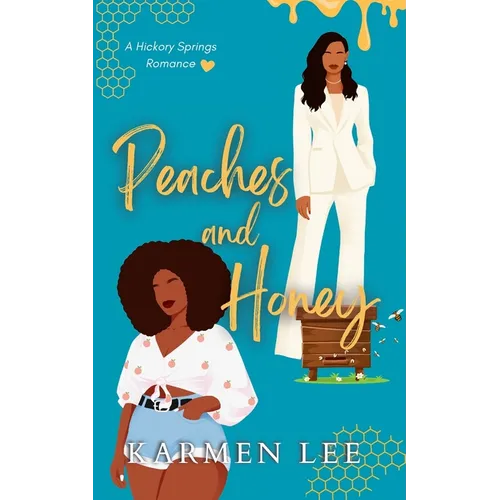 Peaches and Honey: A Small-Town Sapphic Romance - Paperback
