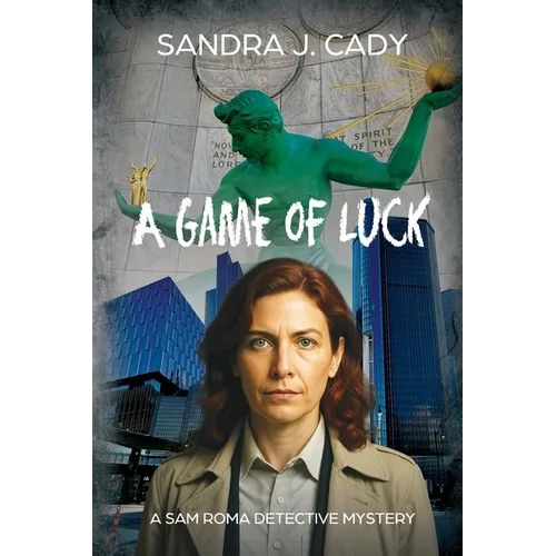 A Game of Luck: A Sam Roma Detective Mystery - Paperback