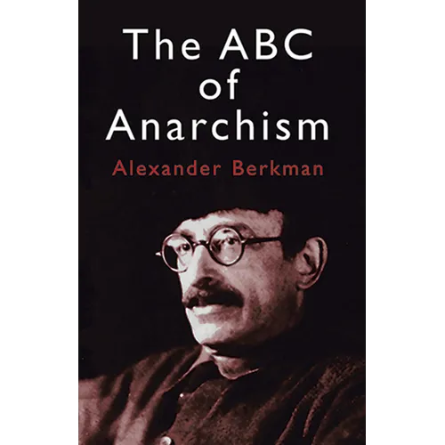 The ABC of Anarchism - Paperback