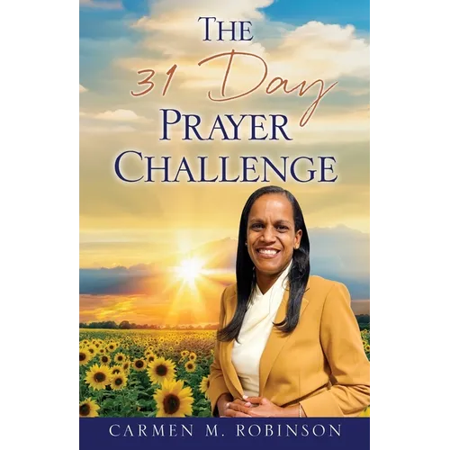 The 31 Day Prayer Challenge - Paperback