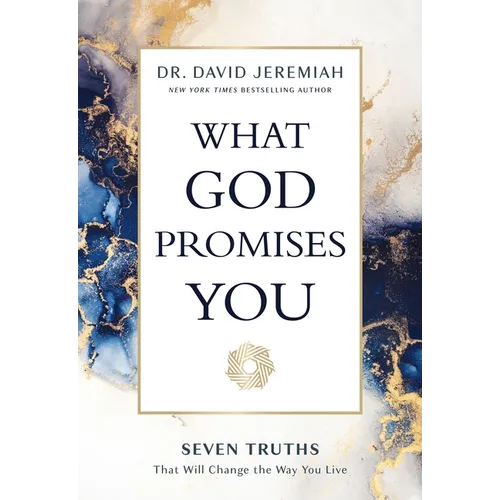 What God Promises You: Seven Truths That Will Change the Way You Live - Hardcover