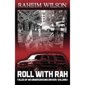 Rollwithrah - Tales of an underground driver Volume 1 - Paperback