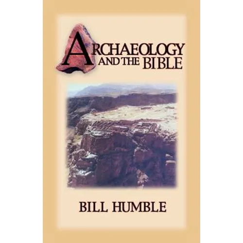 Archaeology and the Bible - Paperback