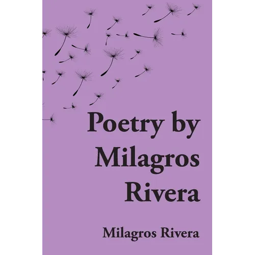 Poetry by Milagros Rivera - Paperback